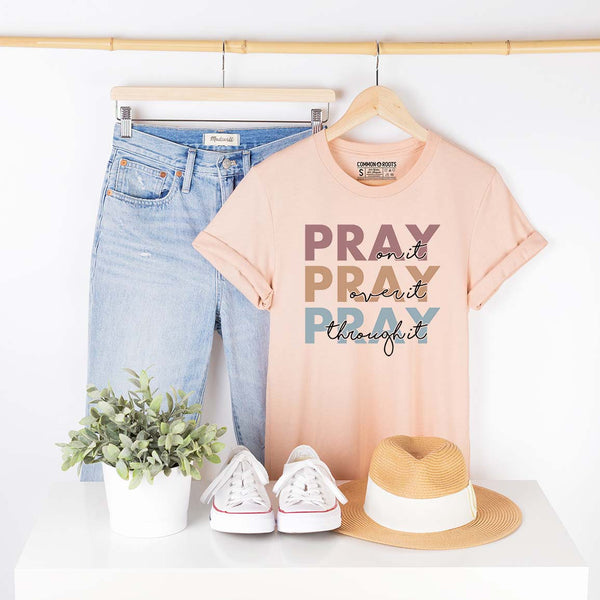 Pray Through It Tee